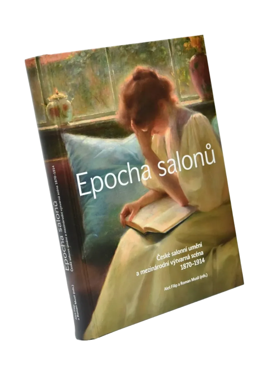 Epocha salonů. České salonní umění a mezinárodní výtvarná scéna 1870-1914 publikace